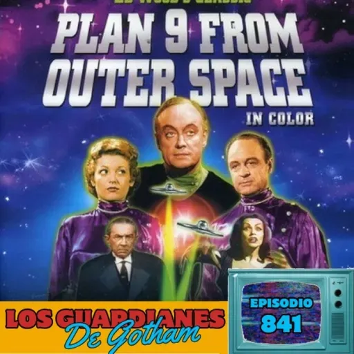 Plan 9 del Espacio Exterior: El Clásico que Desafía la Lógica - Episodio 841