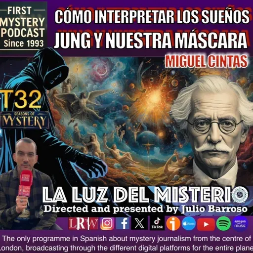 Cómo Interpretar los Sueños. Jung y Nuestra Máscara con MIGUEL CINTAS