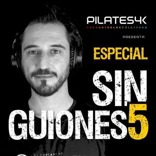 SIN GUIONES 5: Este capítulo se autodestruirá, si Dios quiere.