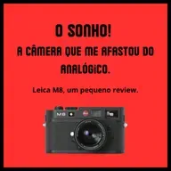 O sonho, a câmera que me afastou da fotografia analógica.