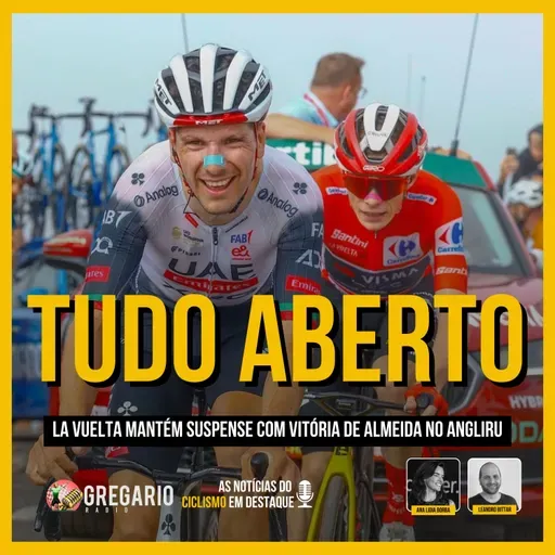 RADIO: BOTA LUME, JOÃO! Português segue na briga pela Vuelta!