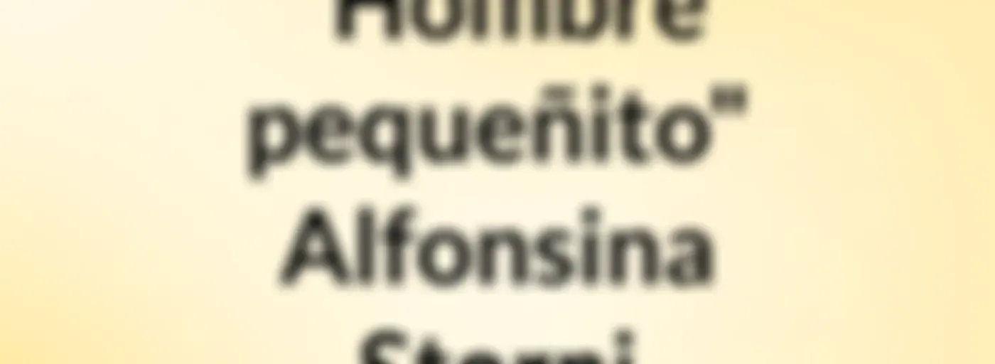 "Hombre pequeñito" Alfonsina Storni