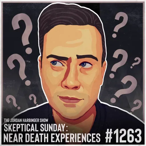 1263: Near Death Experiences | Skeptical Sunday