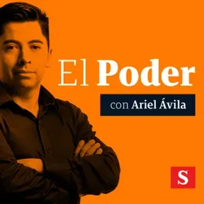El Poder, podcast de Ariel Ávila