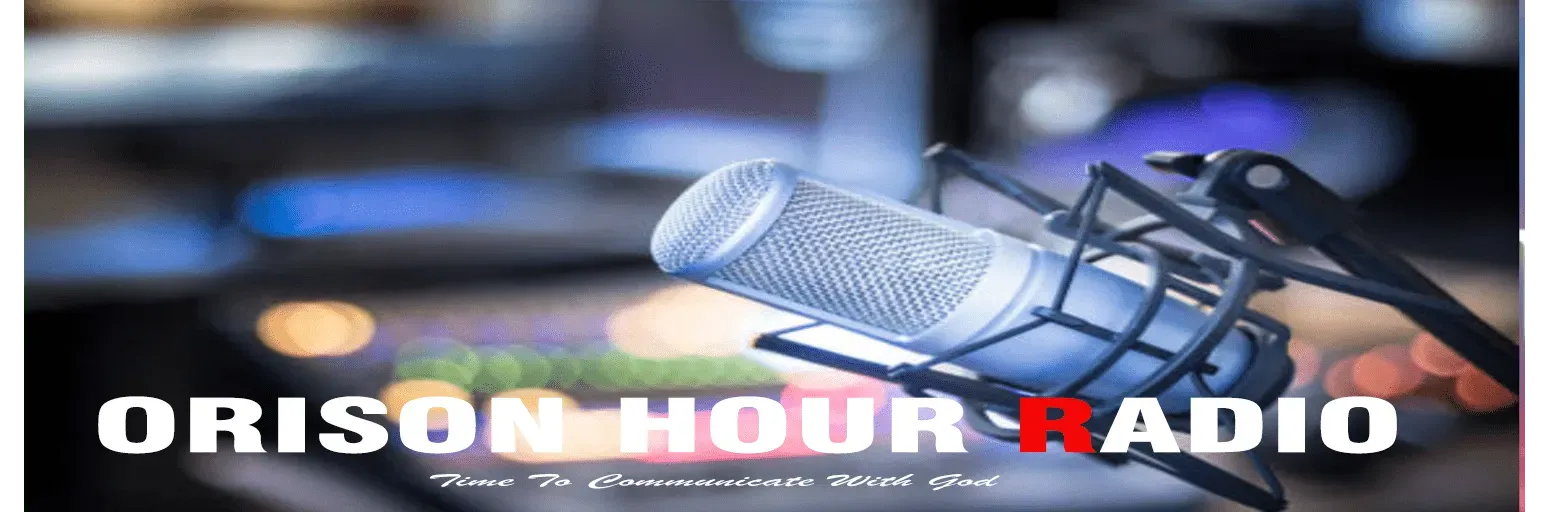 ORISON HOUR RADIO