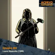 69 - Louca Obsessão (1990)