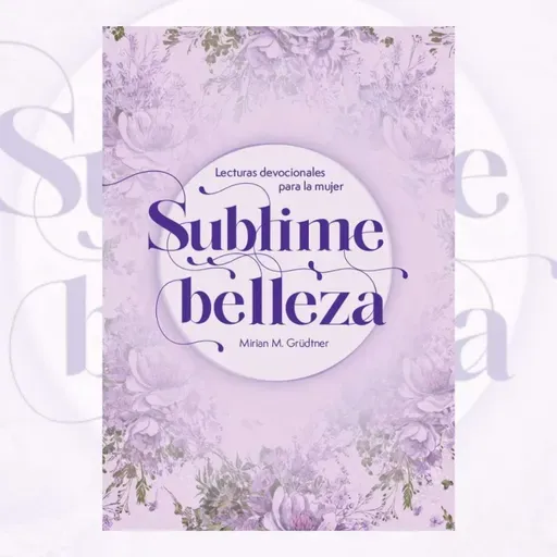 Matutina para la mujer: Una mente brillante - 03 de febrero de 2026