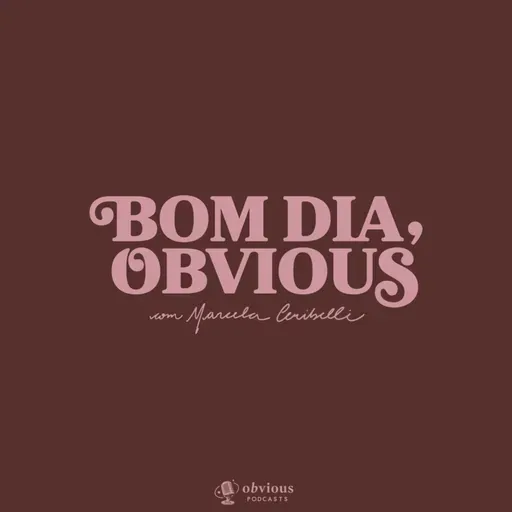 #306/ mulheres que amam mulheres, com Camila Marins