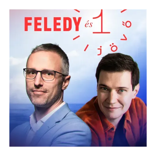 Orbán Trumpnál: Védőpajzson innen, energián túl? | Feledy x 1Jövő különkiadás