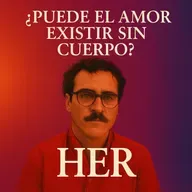 ¿Puede el Amor Trascender el Cuerpo? El Lado Invisible de Her
