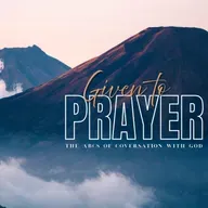 Given to Prayer series #11: "Praying in Humility"/Charles Burleson/Faith Church