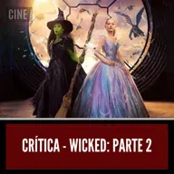 Wicked: Parte 2