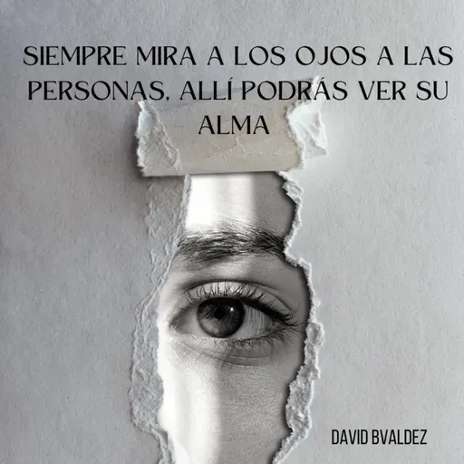 Ojos que hablan:Las ventas del Alma