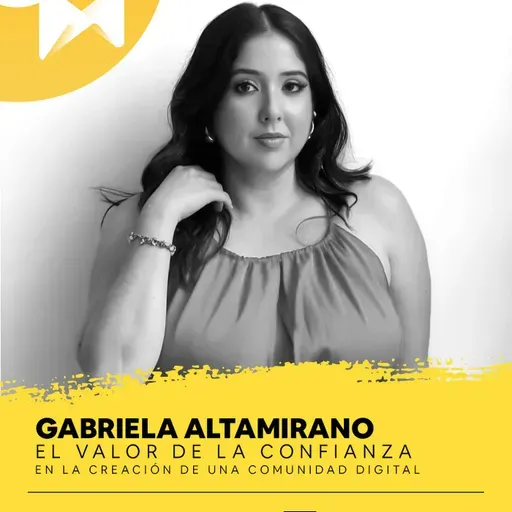 Gabriela Altamirano @TrendySpotsHN | El valor de la confianza en la creación de una comunidad digital