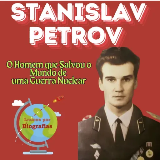Biografia: STANISLAV PETROV - O Homem que Salvou o Mundo de uma Guerra Nuclear, mas Ninguém Soube.