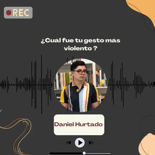 ¿Cuál fue tu gesto más violento?
