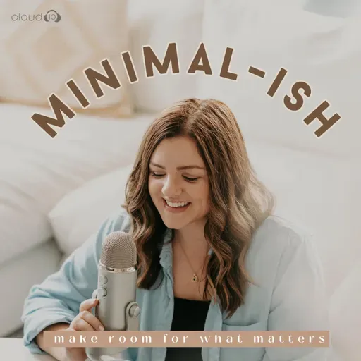 289: Minimalism Stories with Dana Litz