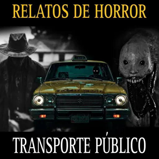 Los Mejores Relatos del TRANSPORTE PUBLICO Vol.7 / Maraton de Horror