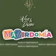 VIVE TU DISEÑO T44 E3 | "MAYOrdomía"