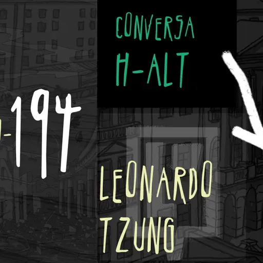 Conversa H-alt -Leonardo Tzung