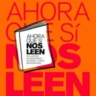 #EscribirParaSiempre: Ahora que sí nos leen