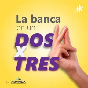 La Banca en un Dos por Tres
