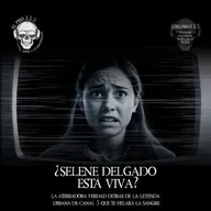 SELENE DELGADO La Aterradora Verdad Detrás de la Leyenda Urbana de Canal 5 que te HELARÁ la Sangre