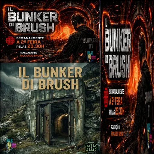Il Bunker di Brush - Programa 6 - Riccardo Brush