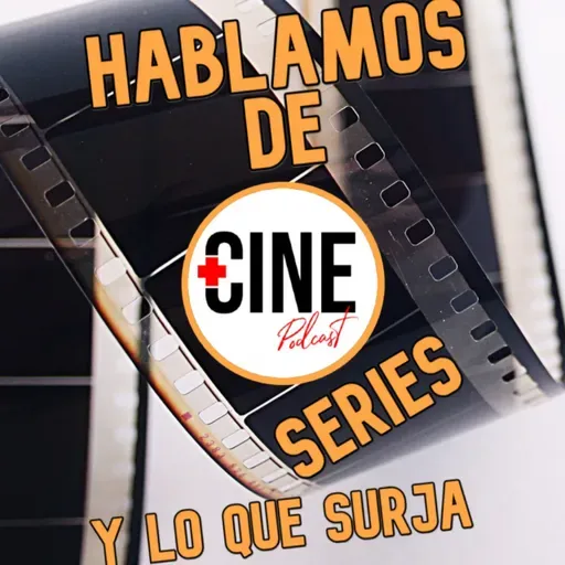 Hablando de cine, series y lo que surja 45