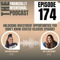 Unlocking Investment Opportunities You Didn't Know Existed - Episode 174 (Classic Episode)
