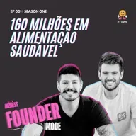 160 milhões vendendo marmitas fitness e comidas congeladas | A história da Liv Up | Founder Mode ft. Victor Santos e Henrique Castellani