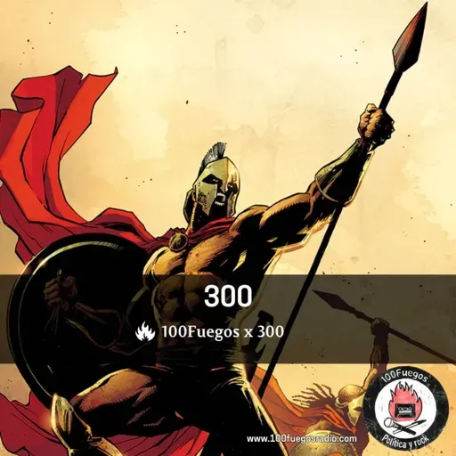 100Fuegos x 300: 300