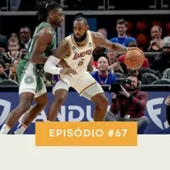 PodLakers #67 - 50/50 na viagem ao Leste, AD MVP