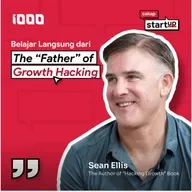 Cakap Startup Special Episode: Sean Ellis | Percepat Pertumbuhan Bisnis dengan Growth Hacking