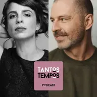 Maria Ribeiro e Maurício Arruda- Tantos Tempos - Ep 41