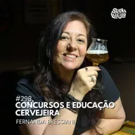 Concursos e educação cervejeira com Fernanda Bressiani | Surra #298