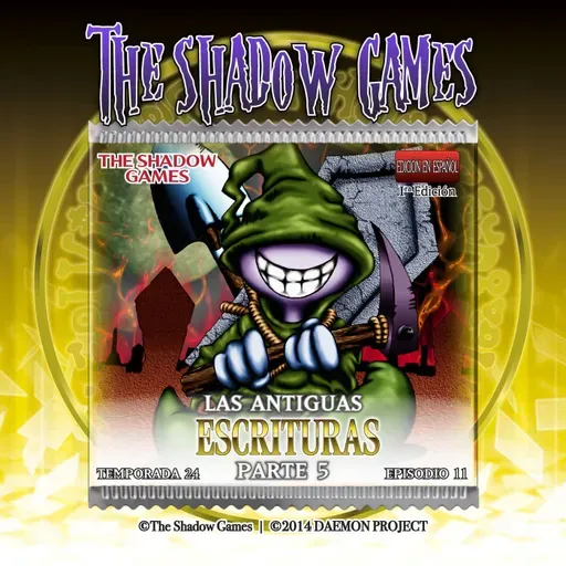 S24:E11 Las Antiguas Escrituras [Parte 5]