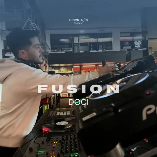 FUSION presents: DOCI podcast  25´