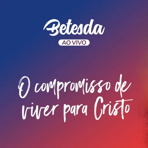 O compromisso de viver para Cristo