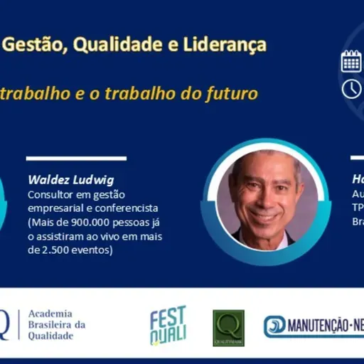 Live “O futuro do trabalho e o trabalho do futuro", com Waldez Ludwig