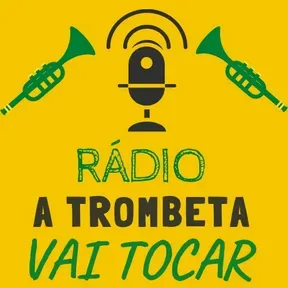 A TROMBETA VAI TOCAR FM