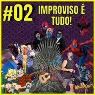 Correndo até o proibido! | Improviso é tudo #2