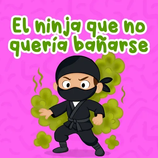 El ninja que no quería bañarse 250 | Cuentos Infantiles | Cuentos para niños | Higiene