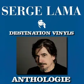 Anthologie SERGE LAMA