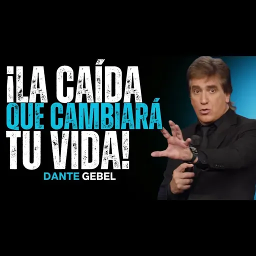 ¡La Caída Que DIOS Usará Para Cambiar Tu Vida! - Predicas de Dante Gebel