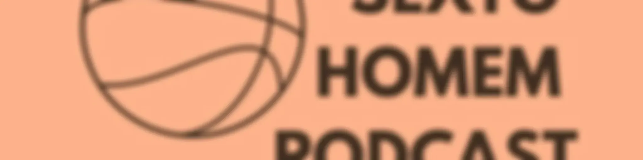Sexto Homem Podcast 