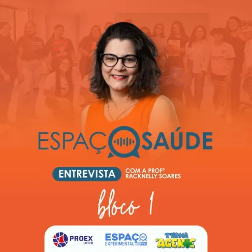 Espaço Saúde/ Entrevista com Rackynelly Soares - Bloco 1