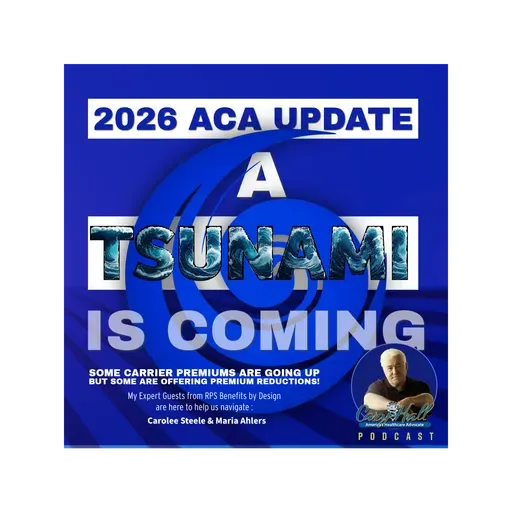 The ACA Tsunami Is Coming - 2026 Update - Where we're at on the Individual Health Insurance Marketplace