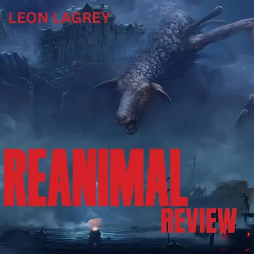 Ep 247 REANIMAL PC Game Review -Audio Review