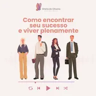 Como encontrar seu sucesso e viver plenamente